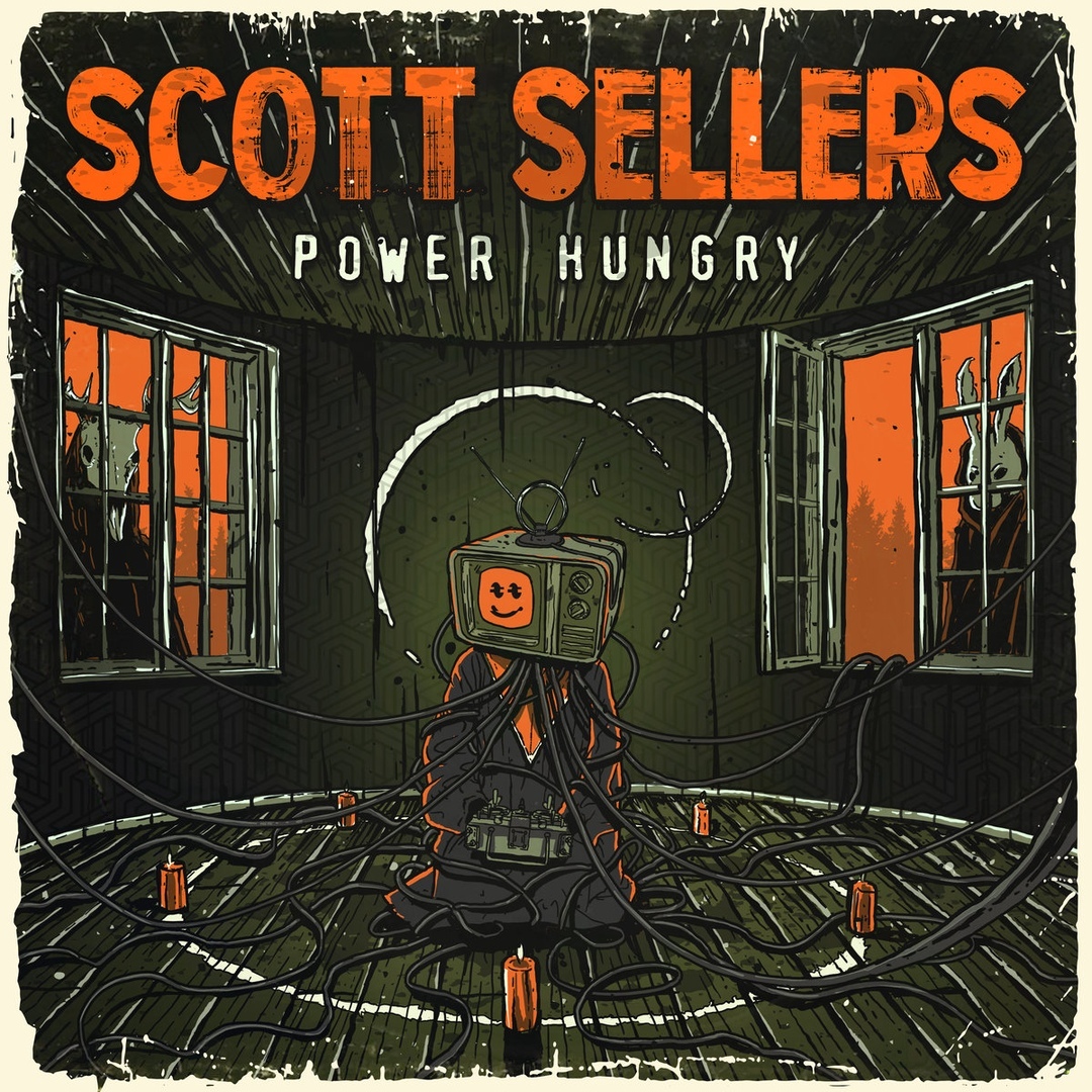 Scott Sellers - Power Hungry